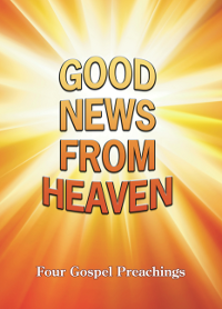 Good News from Heaven